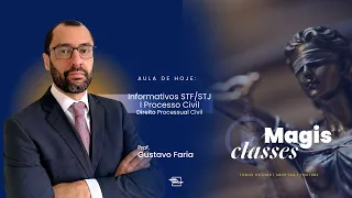 INFORMATIVOS STF/STJ I PROCESSO CIVIL |  PROFESSOR GUSTAVO FARIA