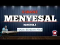 Download Lagu MENYESAL KARAOKE KOPLO  - MANSYUR S || NADA RENDAH PRIA