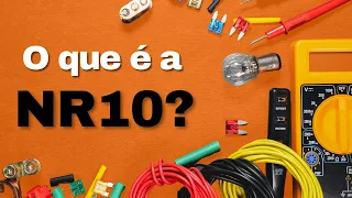 O QUE É NR10 - Norma Regulamentadora Segurança Instalação Elétrica
