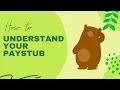 How To Understand Your Paystub