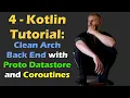 4 Clean Architecture back end w Proto Datastore File Storage Android Studio Tutorial Kotlin