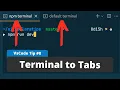 VSCode Tip - Terminal To Tab
