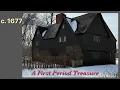 Whipple House c 1677 Ipswich MA a First Period Treasure History Bites New England