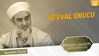 Şevval Orucu 1257. Hadis