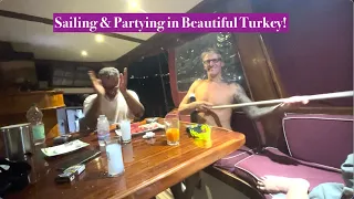 Episode 188 – Sailing & Partying in a Beautiful Turkish Gulet in Turkey!
