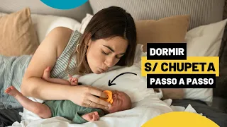 Ensine o Bebê a Dormir Sem Chupeta (e no Berço) em 7 Dias!