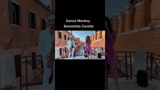 Dance Monkey Benedetta Caretta 