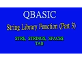 22 String Library Functions STR STRING SPACE and TAB