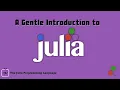 Download Lagu A Gentle Introduction to Julia