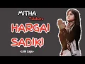 Download Lagu Lirik | MITHA TALAHATU | HARGAI SADIKI | (Video Lirik) 🙏❗❗