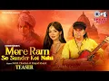 Download Lagu More Ram Se Sunder Koi Nahi (Teaser) | Mohit Chauhan | Ram Bhajan | Raaj Aashoo | Simpal Kharel