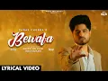 Download Lagu Bewafa (Lyrical Video) Paras Chopra | Avvy Sra | Hindi Songs 2022 | Sad Hindi Songs 2022