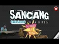 Download Lagu SANCANG KARAOKE KOPLO BAJIDOR NADA RENDAH CEWEK