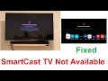 3 Ways To Fix Smartcast TV not available Error Code 2901 - 1 2902