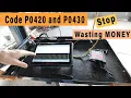 P0420 or P0430 Codes Common Causes Fixes