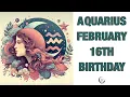 Aquarius February 16th Your Birt ay s Secret Power Unlocking Your Potential Free Birt ay Card