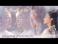 Lagu OST. Ancient Love Poetry (2021) ||The thought of life (执生念) By Yè Xuàn Qīng (叶炫清)