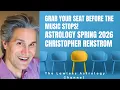 WILL THE ADULTS PLEASE STAND UP Spring 2026 Astrology with Christopher Renstrom