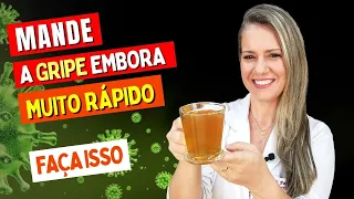 Como MANDAR A GRIPE EMBORA Assim Que Ela Chegar!