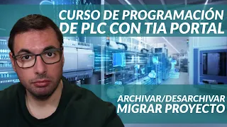 Te ENSEÑO✅ cómo de FÁCIL es ARCHIVAR / DESARCHIVAR y MIGRAR un PROYECTO TIA PORTAL 💯