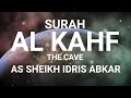 Download Lagu Surah al Kahf - As Sheikh Idris Abkar : ENGLISH TRANSLATION(Turn ON English caption)