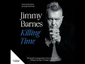 Download Lagu Killing Time Audiobook by Jimmy Barnes