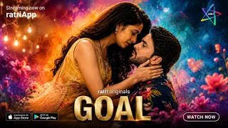 Goal | Promo | Playing Now | To Watch Full Video Download & Subscribe RATRI App Now