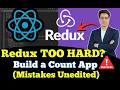IS REDUX TOO HARD Master Redux Toolkit React State Management From Scratch Mistakes unedited