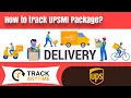 How to Track UPSMI Mail Tracking UPSMI My Package Tracking