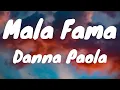 Mala Fama - Danna Paola (Lyrics)