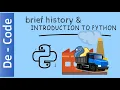 A Brief History of Python Programming Language Introduction to Python De-Code
