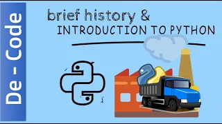 A Brief History of Python Programming Language Introduction to Python De-Code