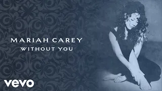 Mariah Carey Without You Official Lyric Video 