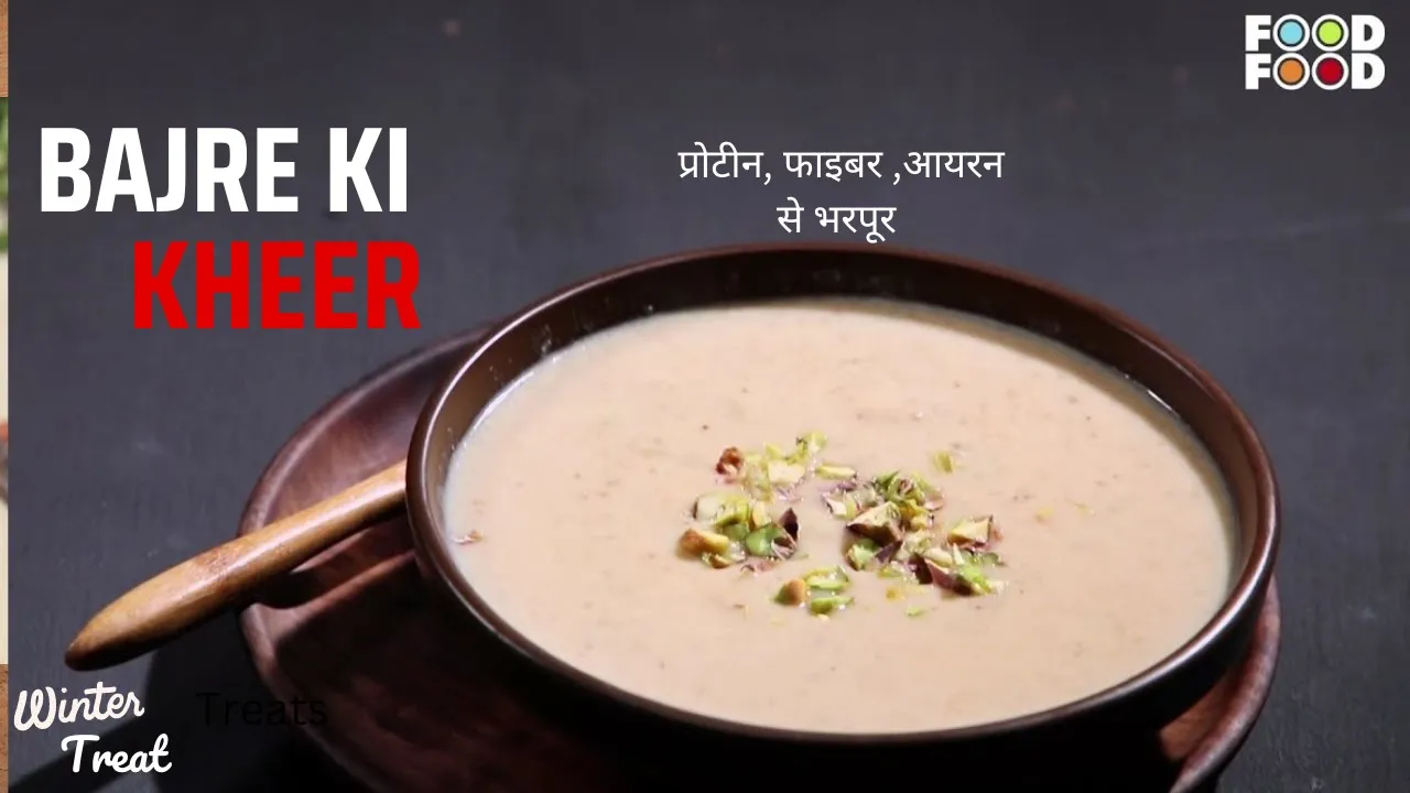    ,  ,     Bajre Ki Kheer Recipe   Healthy Kheer Recipe   FoodFood