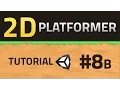8B How to make a 2D Platformer - SHOOTING