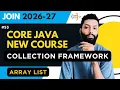 Java Collection Framework in Hindi ArrayList in Java Internal Working
