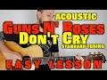 Download Lagu Don't Cry - Guns N' Roses Easy Acoustic Lesson