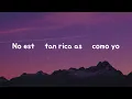 Si Antes Te Hubiera Conocido - KAROL G (Lyrics)