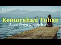 Lagu Angel Pieters ft Jason Irwan-Kemurahan Tuhan