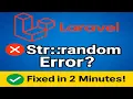 Download Lagu [100%] ✅ Fix Laravel Str::random Error in 2 Minutes | Complete Guide 2025