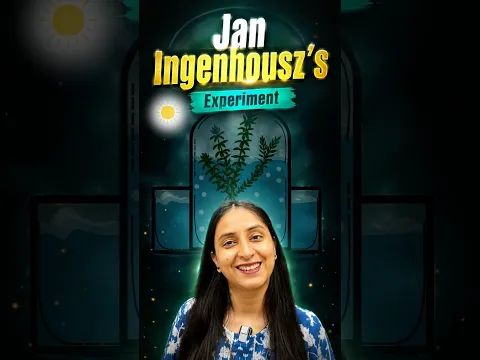 Jan Ingenhousz’s Experiment | Photosynthesis in Higher Plants #shorts #class11 #ytshorts #neet #yt