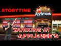 Storytime Working as a server at Applebees