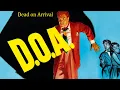 Download Lagu Dead on Arrival | Classic Thriller Movie | Edmond O'Brien | Film-Noir | Drama