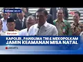 Lagu Mewakili Presiden! Kapolri, Panglima TNI \u0026 Menkopolkam Cek Keamanan Misa Natal di Gereja Immanuel