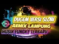 Download Lagu REMIX LAMPUNG ‼️ NOSTALGIA MUSIK DUGEM DISCOTIK