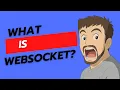 What is WebSocket WebSockets Explained Simply