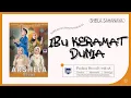 Download Lagu Ibu Keramat Dunia  -  Sheila Sahanaya (Official Music Video)