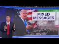 Trump s mixed messaging may be a head fake Vittert On Balance