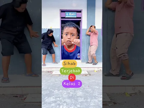 Sihab terjebak di dalam kelas 2. #cinemarbet # #funny