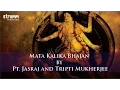 Lagu Mata Kalika Bhajan by Pt. Jasraj and Tripti Mukherjee